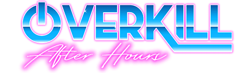 overkill after hours podcast